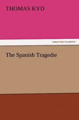 The Spanish Tragedie