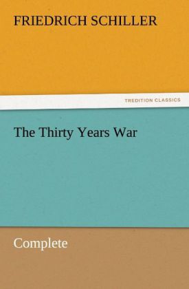 The Thirty Years War - Complete