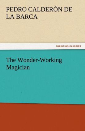 The Wonder-Working Magician