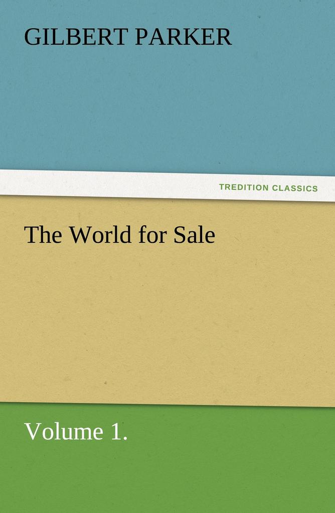 The World for Sale Volume 1.