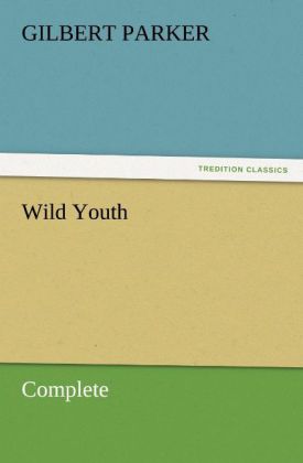 Wild Youth Complete