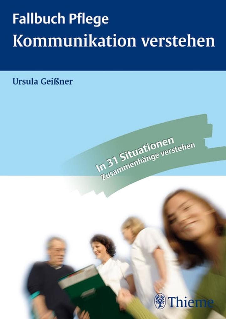 Kommunikation verstehen - Ursula Geißner