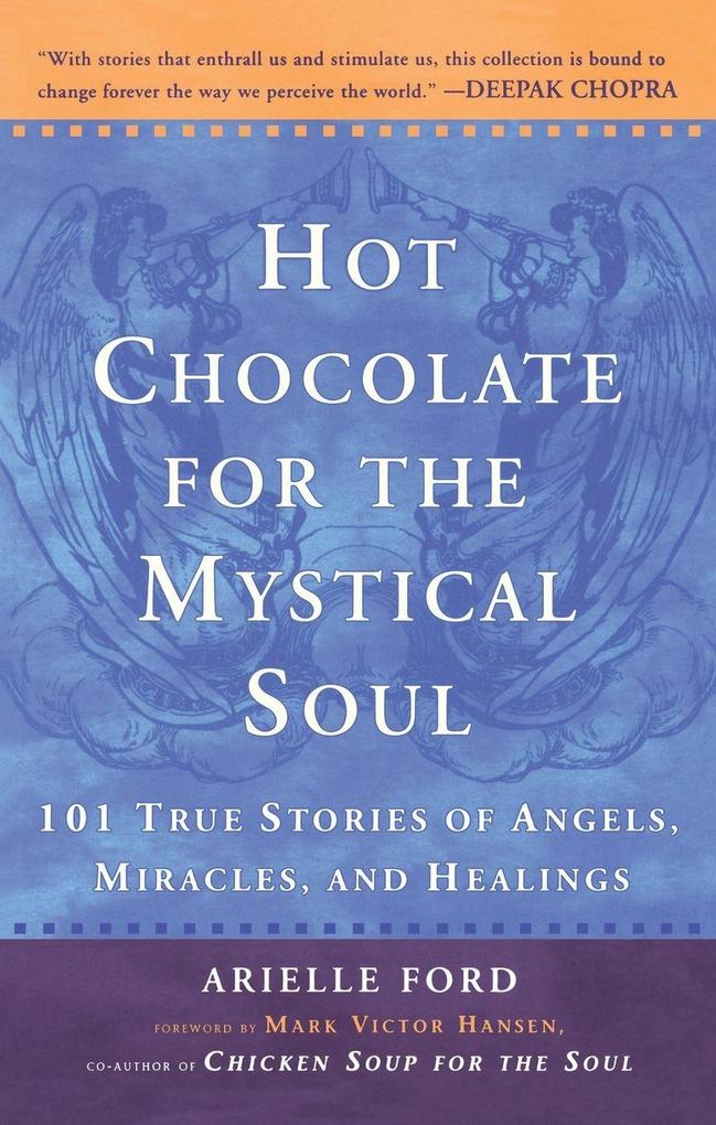 Hot Chocolate for the Mystical Soul