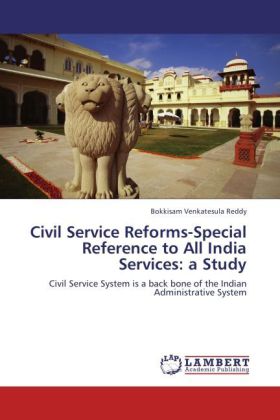 Civil Service Reforms-Special Reference to All India Services: a Study