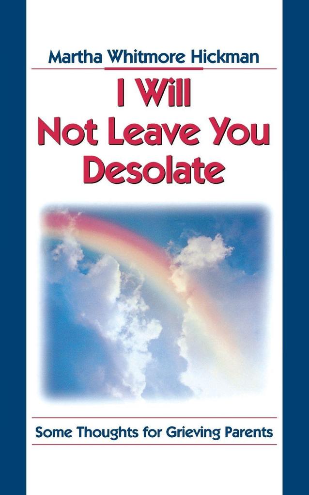 I Will Not Leave You Desolate