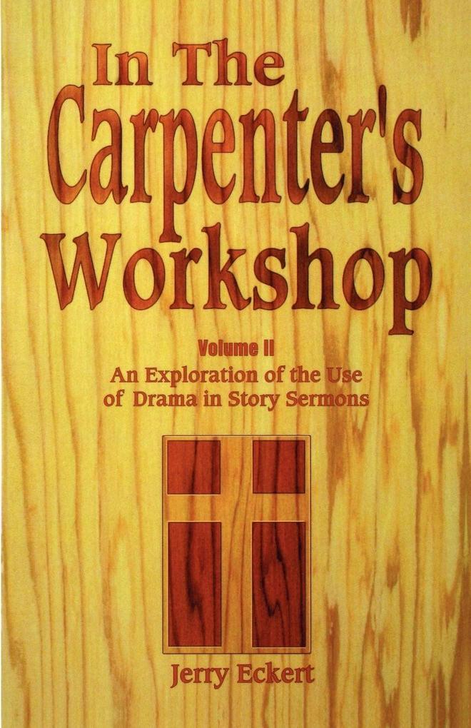 In the Carpenter's Workshop Volume 2