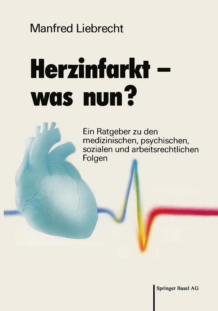 Herzinfarkt - was nun?