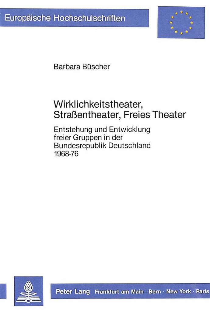 Wirklichkeitstheater Strassentheater Freies Theater