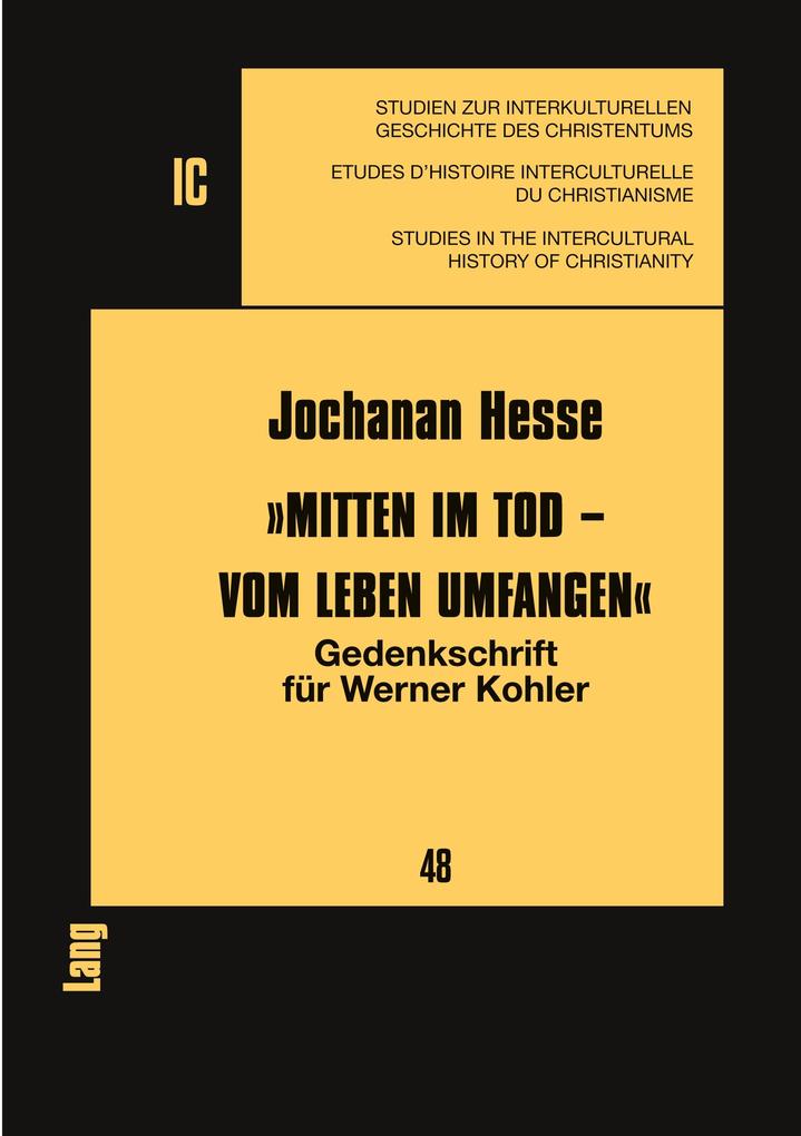 'Mitten im Tod - vom Leben umfangen'
