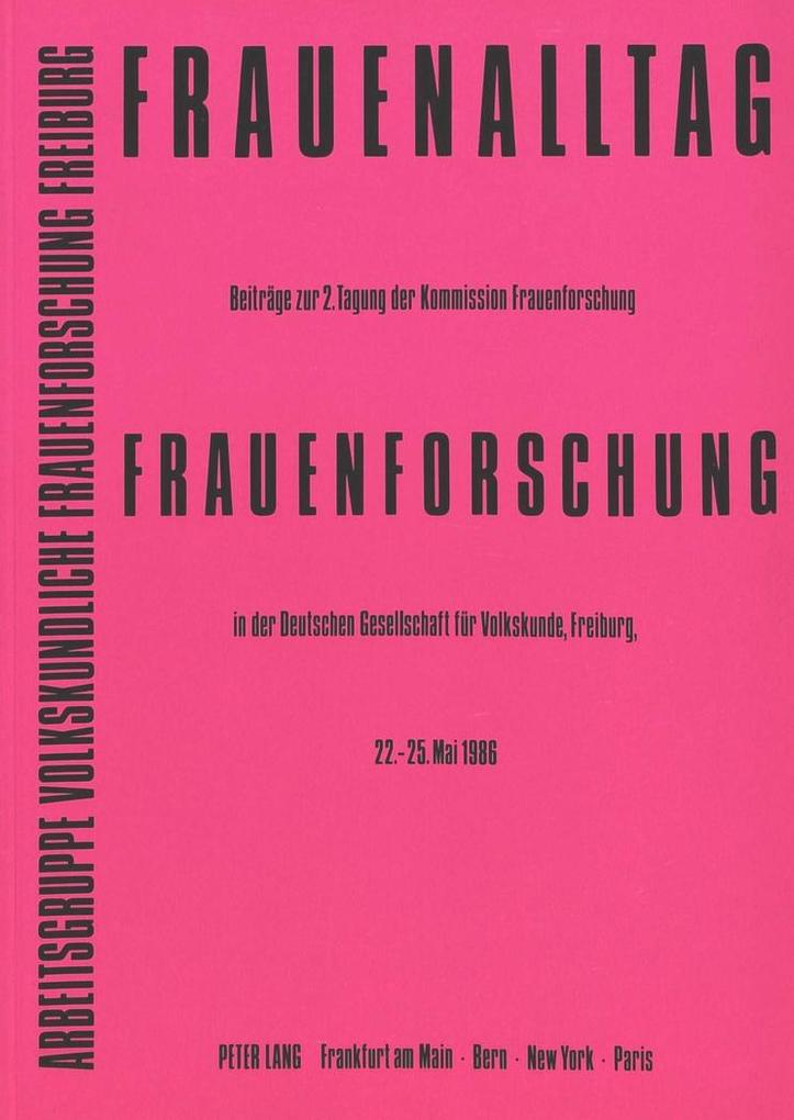 Frauenalltag - Frauenforschung
