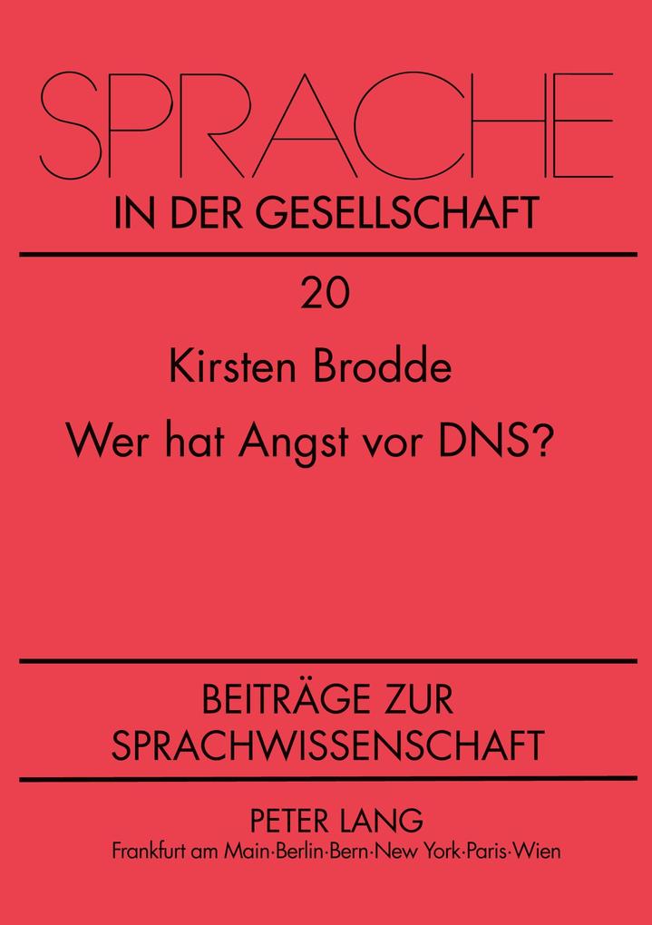 Wer hat Angst vor DNS?