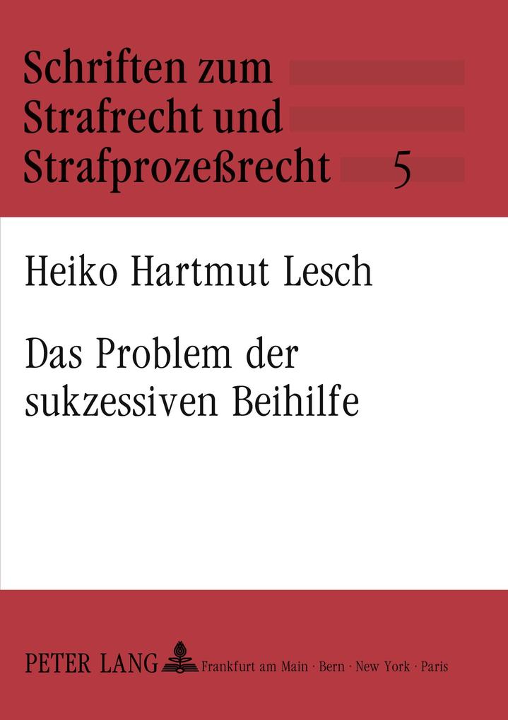 Das Problem der sukzessiven Beihilfe