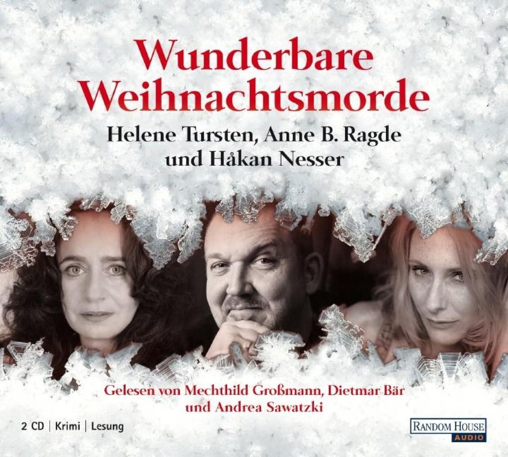 Wunderbare Weihnachtsmorde - Håkan Nesser/ Helene Tursten/ Anne B. Ragde