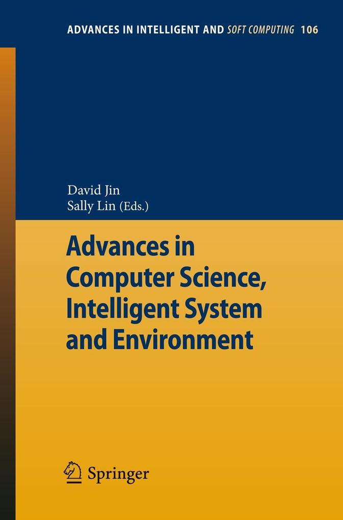 Advances in Computer Science Intelligent Systems and Environment