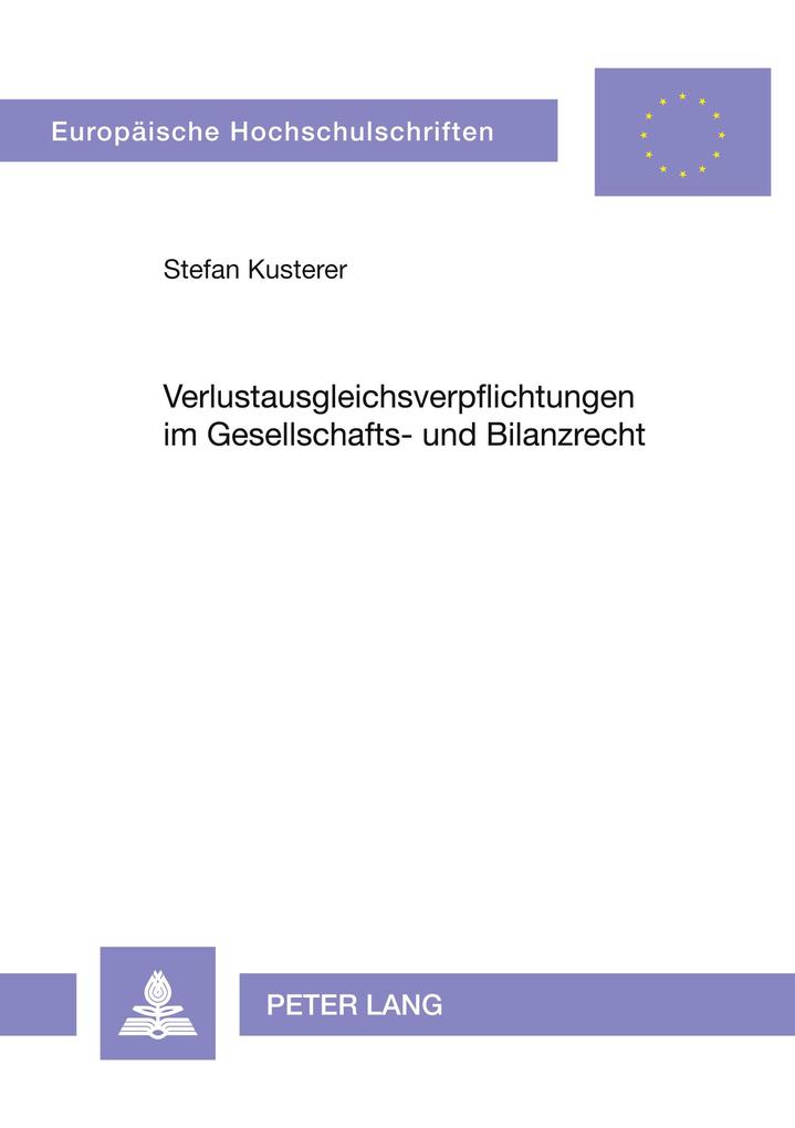 Verlustausgleichsverpflichtungen im Gesellschafts- und Bilanzrecht