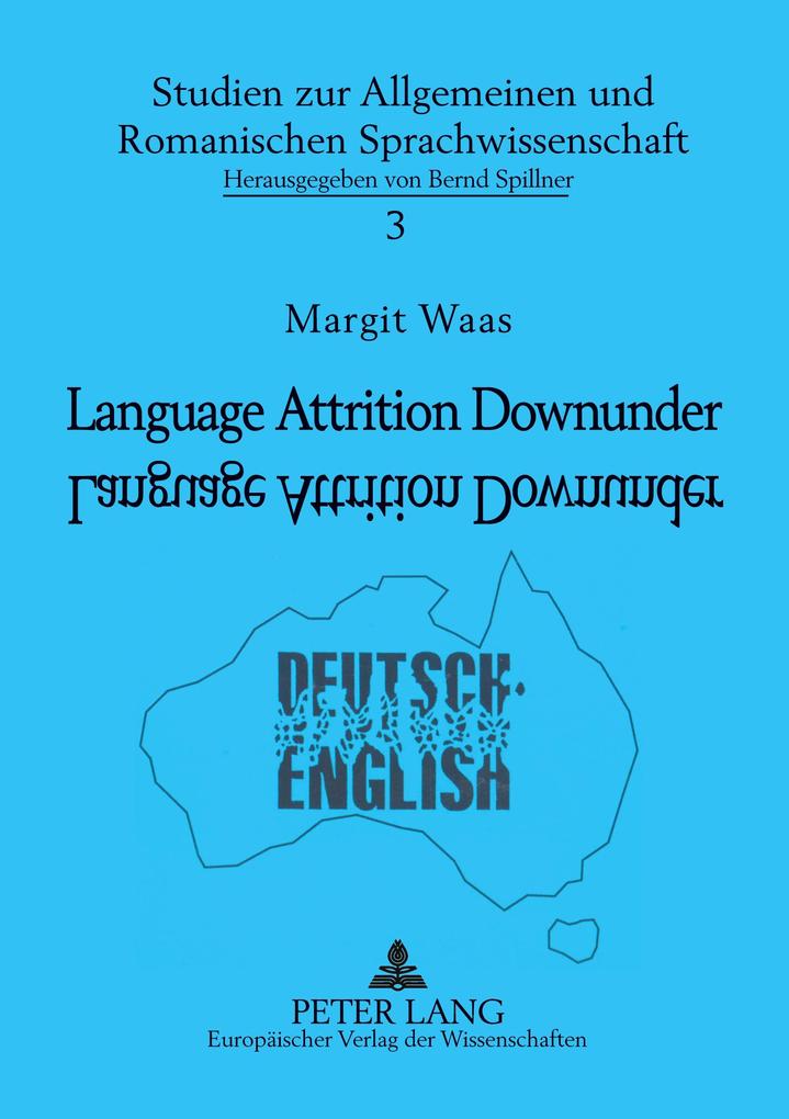 Language Attrition Downunder