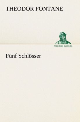 Fünf Schlösser