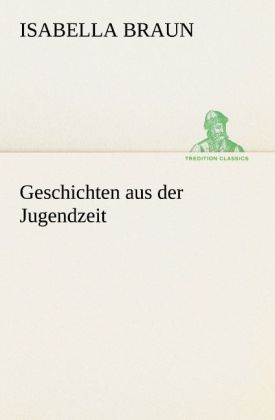 Geschichten aus der Jugendzeit