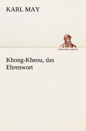 Khong-Kheou das Ehrenwort