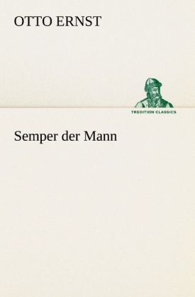 Semper der Mann