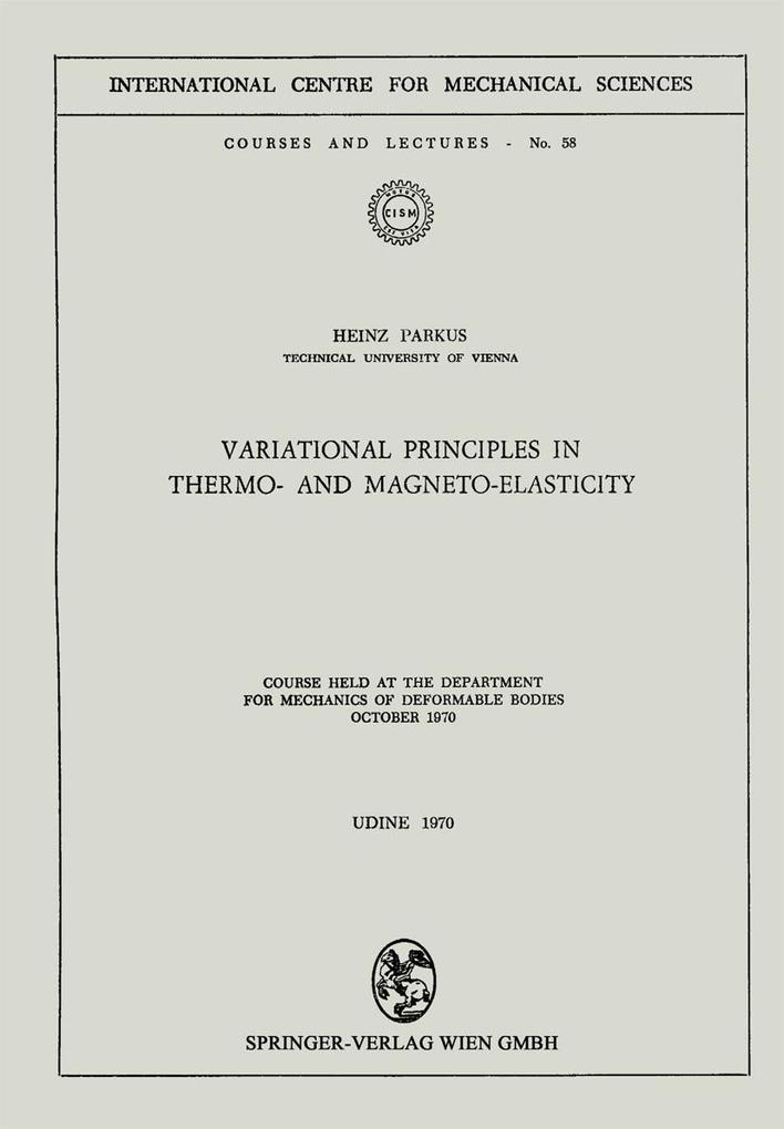 Variational Principles in Thermo- and Magneto-Elasticity