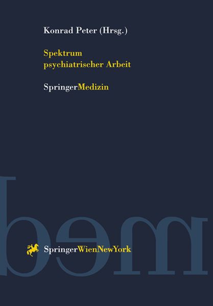 Spektrum psychiatrischer Arbeit