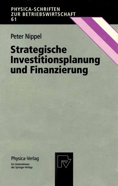 Strategische Investitionsplanung und Finanzierung