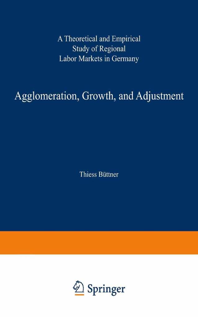 Agglomeration Growth and Adjustment