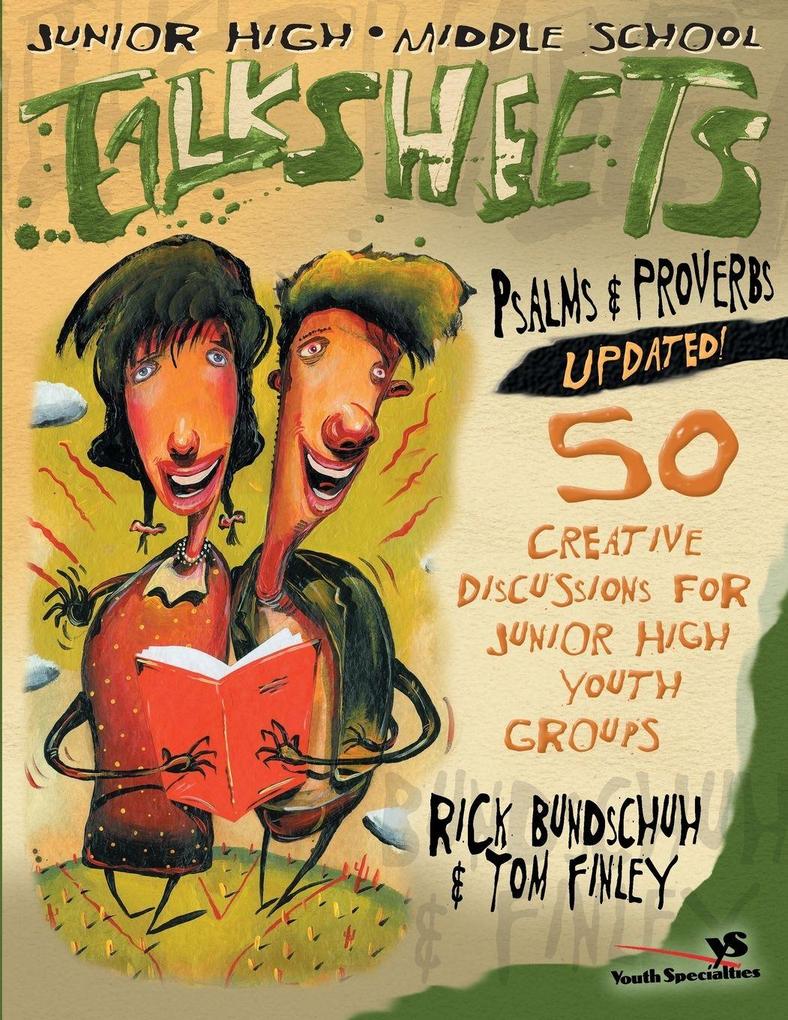 The Junior High and Middle School Talksheets Psalms and Proverbs-Updated!