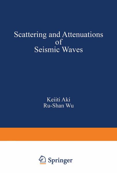 Scattering and Attenuations of Seismic Waves Part I