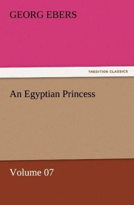 An Egyptian Princess - Volume 07