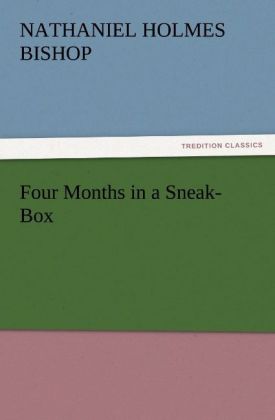 Four Months in a Sneak-Box