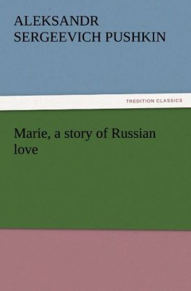 Marie a story of Russian love