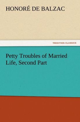 Petty Troubles of Married Life Second Part