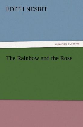 The Rainbow and the Rose