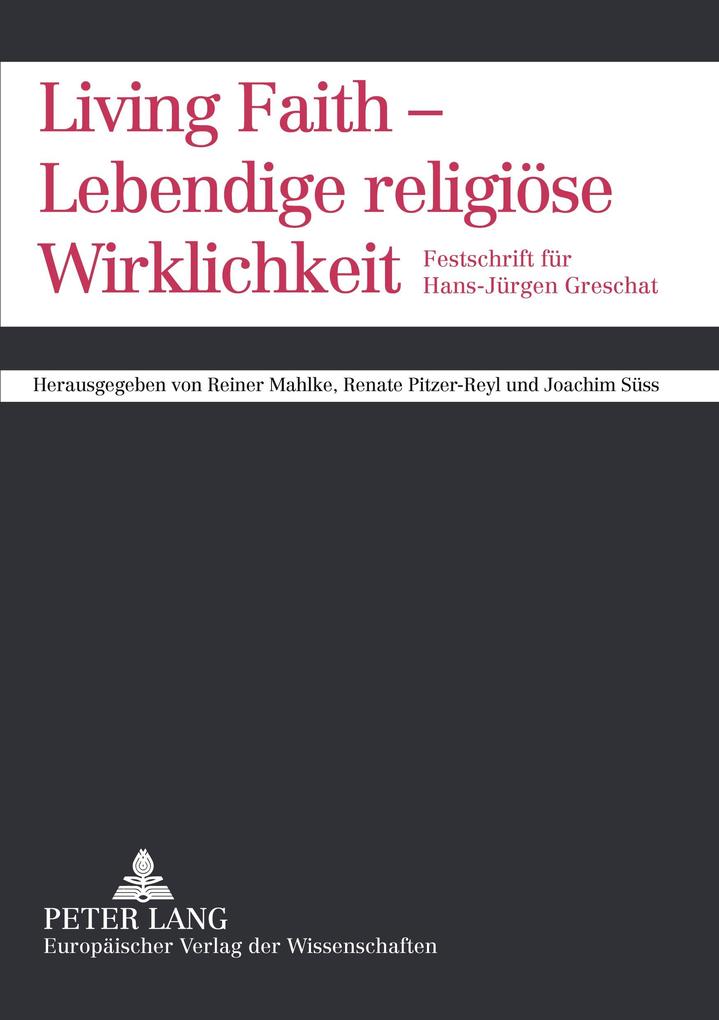 Living Faith - Lebendige religiöse Wirklichkeit