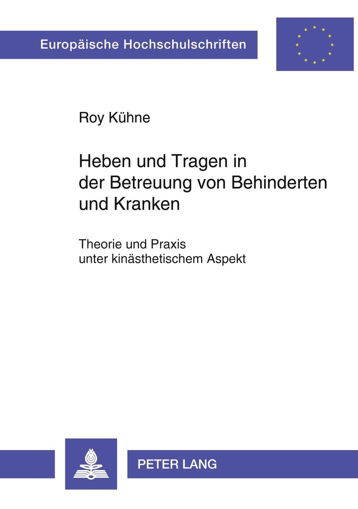Heben und Tragen in der Betreuung von Behinderten und Kranken