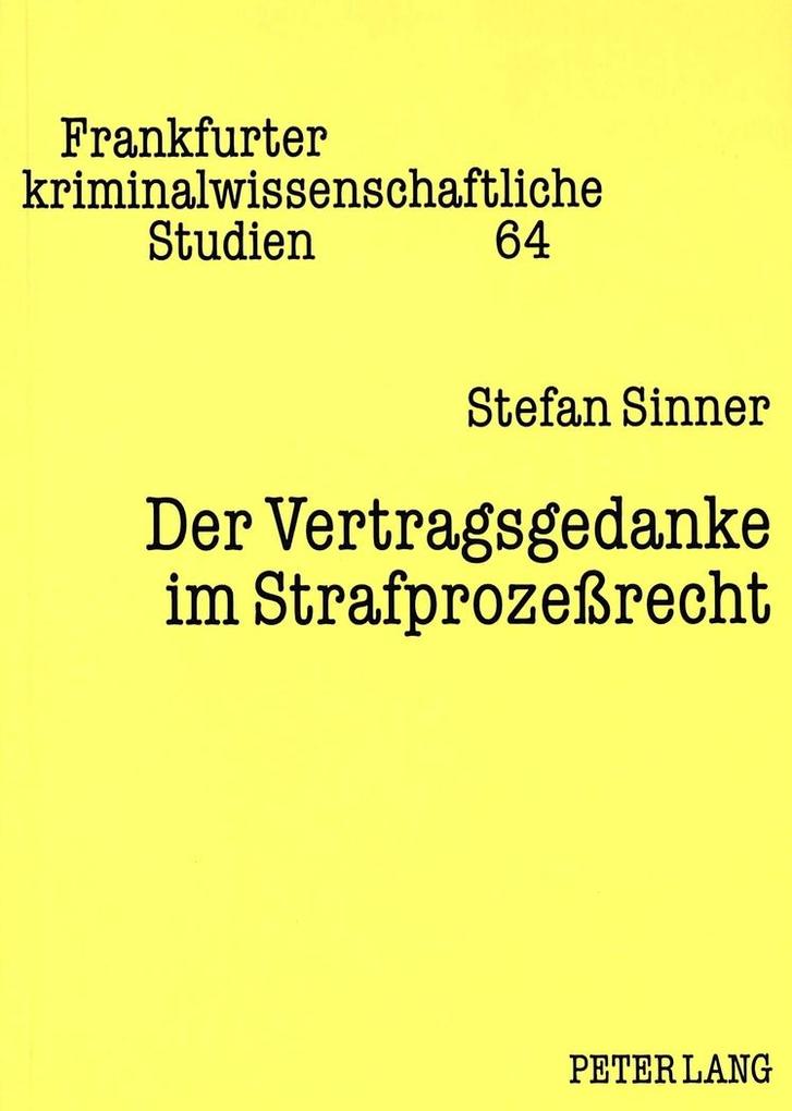 Der Vertragsgedanke im Strafprozeßrecht