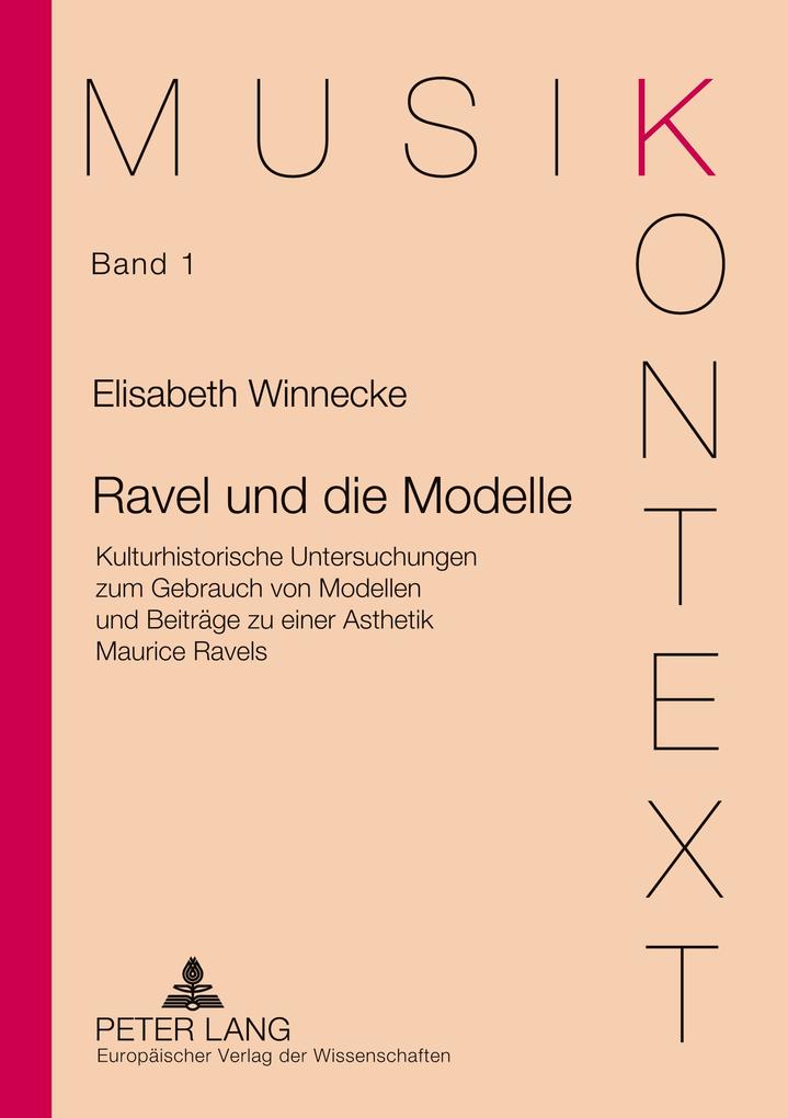 Ravel und die Modelle