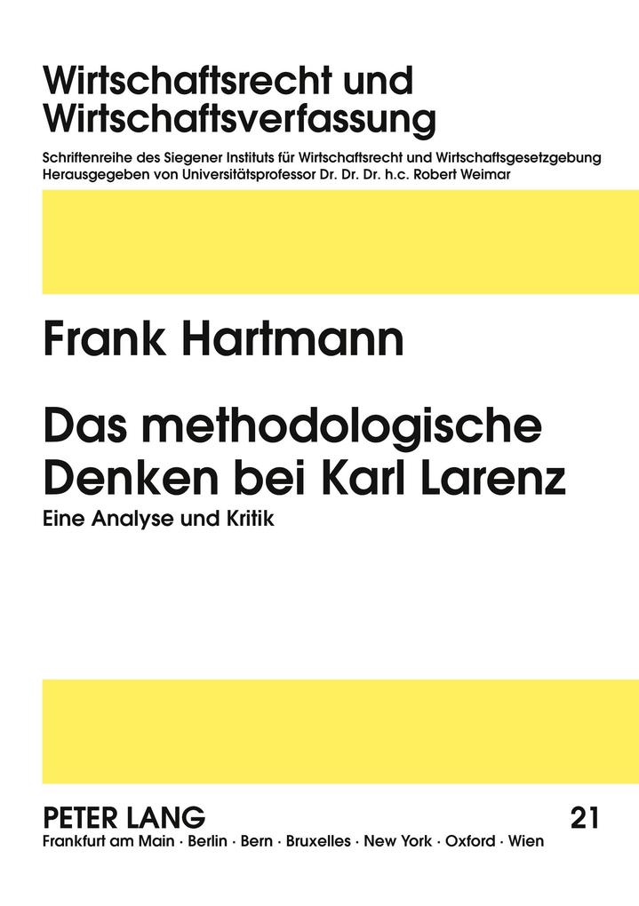 Das methodologische Denken bei Karl Larenz