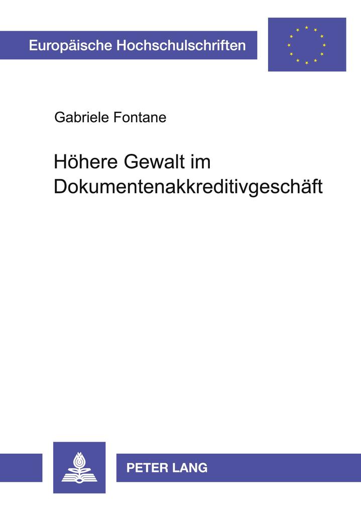Höhere Gewalt im Dokumentenakkreditivgeschäft