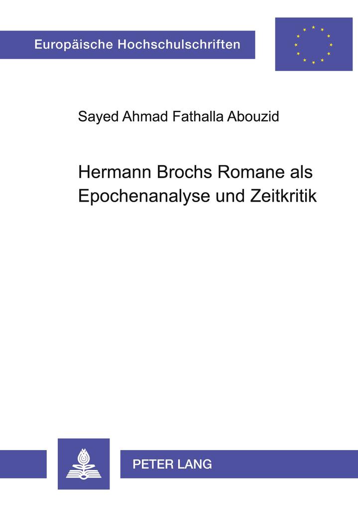 Hermann Brochs Romane als Epochenanalyse und Zeitkritik
