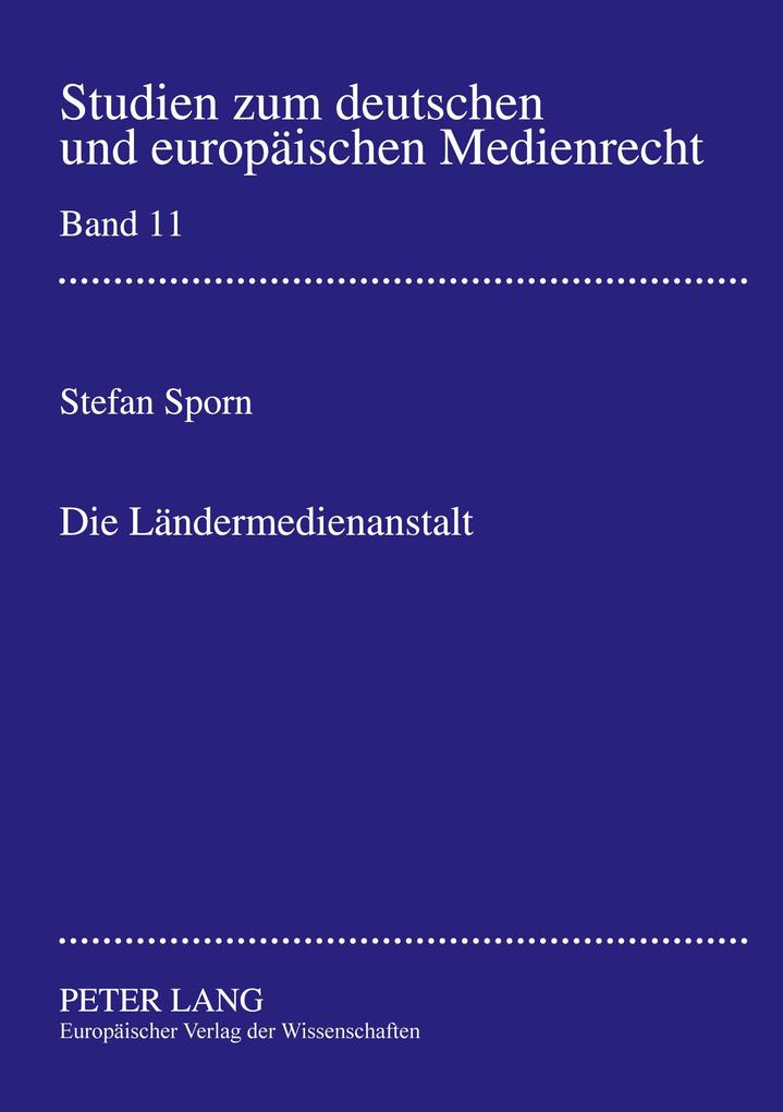 Die Ländermedienanstalt