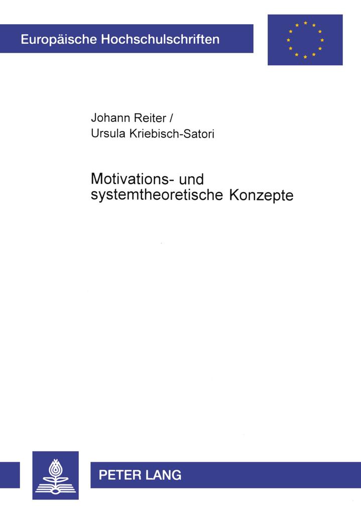 Motivations- und systemtheoretische Konzepte
