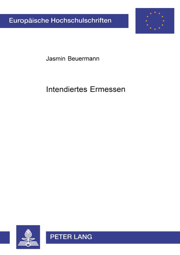 Intendiertes Ermessen
