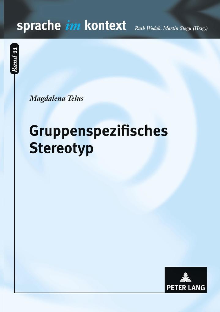 Gruppenspezifisches Stereotyp