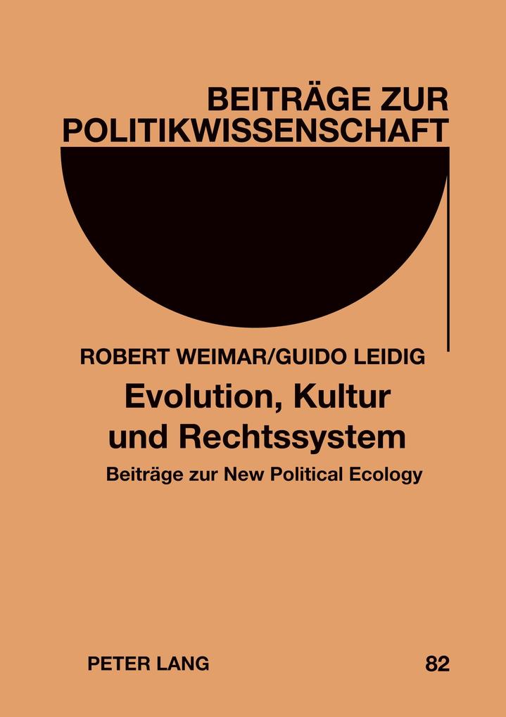 Evolution Kultur und Rechtssystem