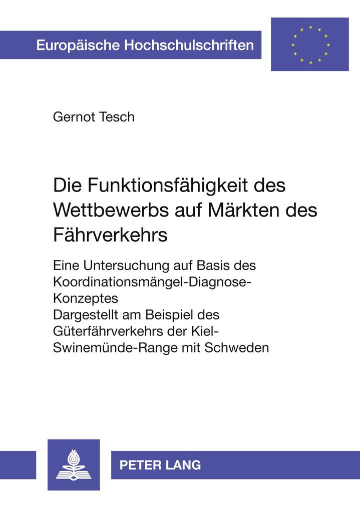 Die Funktionsfähigkeit des Wettbewerbs auf Märkten des Fährverkehrs