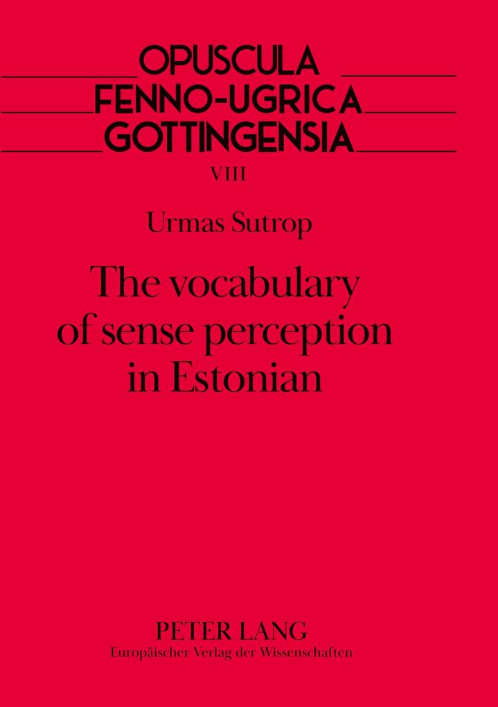 The vocabulary of sense perception in Estonian