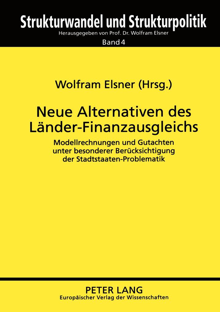 Neue Alternativen des Länder-Finanzausgleichs